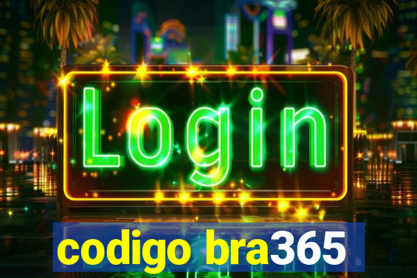 codigo bra365